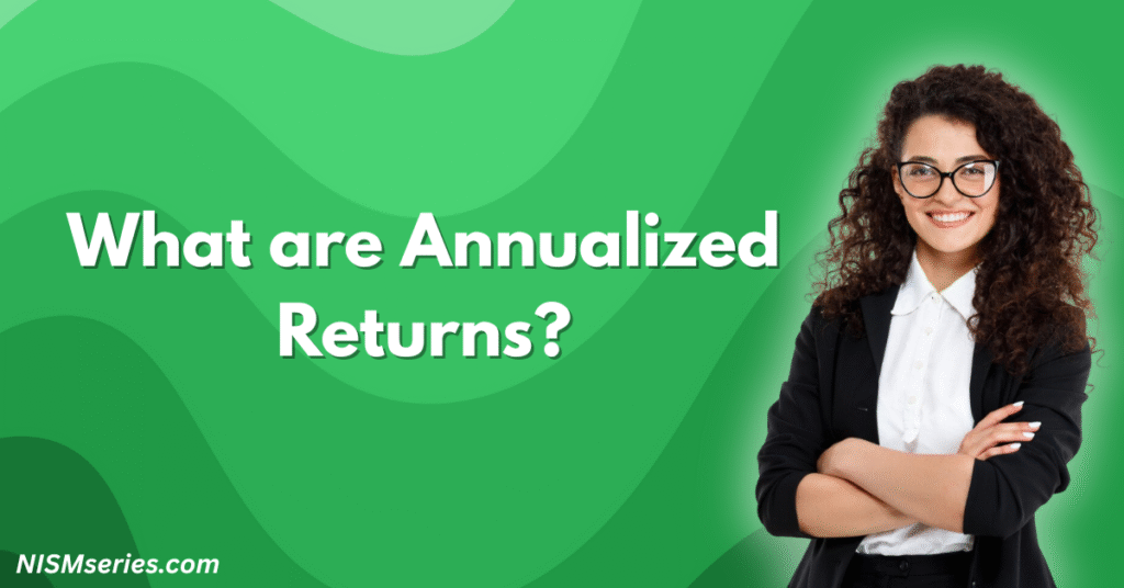 What are Annualized Returns