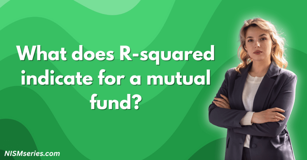 What does R-squared indicate for a mutual fund