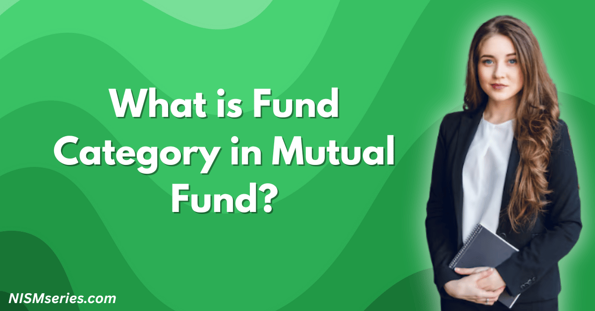 What is Fund Category in Mutual Fund