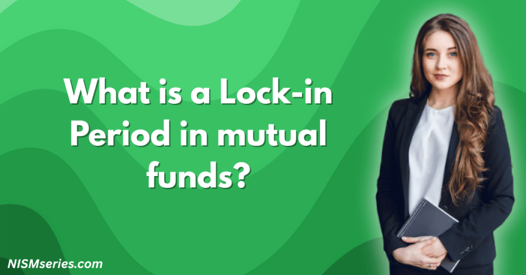 What is a Lock-in Period in mutual funds
