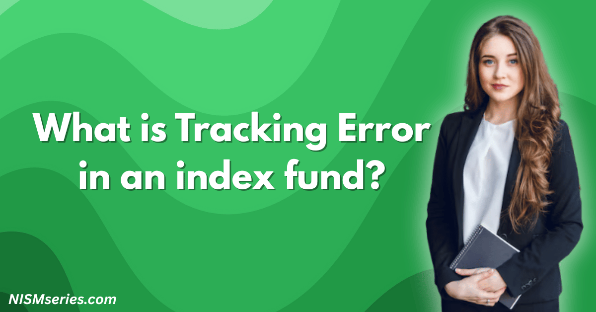 What is Tracking Error in an index fund